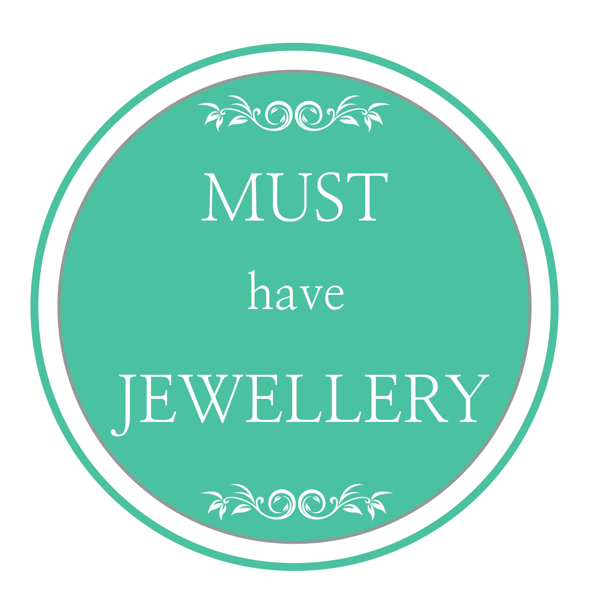 Must Have Jewellery